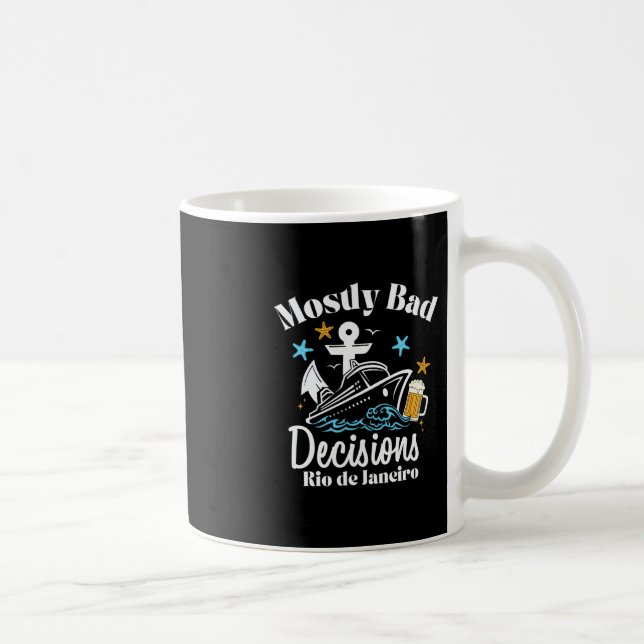 Mostly D Decisions Rio De Janeiro Spring Break  Coffee Mug (Right)