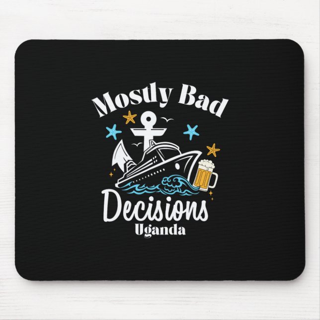 Mostly D Decisions Uganda Spring Break  Mouse Pad (Front)
