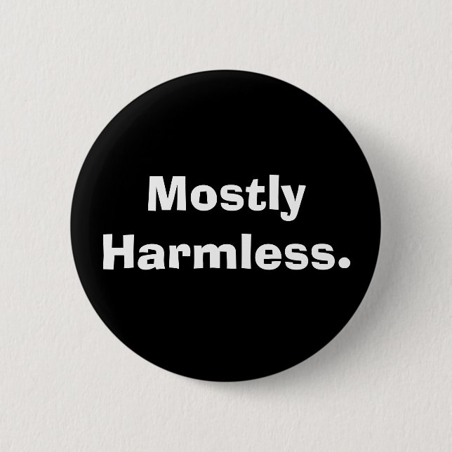 Mostly Harmless Button (Front)