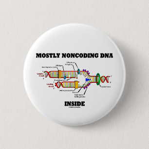 Mostly Noncoding DNA Inside (DNA Replication) 2 Inch Round Button