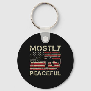 Mostly Peaceful - 2nd Amendment Pro Guns Ar15 Usa Keychain