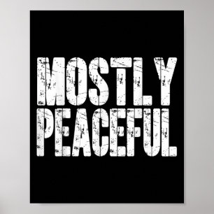 Mostly Peaceful Dad Jokes Funny Graphic Political  Poster