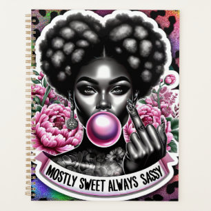 Mostly sweet always sassy sarcastic black melanin  planner