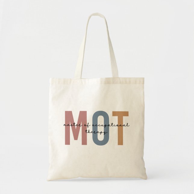 MOT Master Of Occupational Therapy Tote Bag (Front)