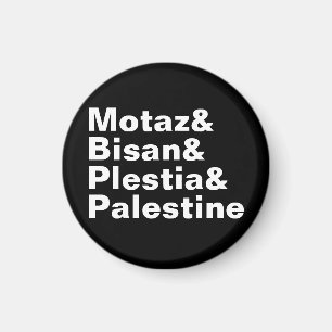 Motaz & Bisan & Plestia & Palestine - free press Magnet