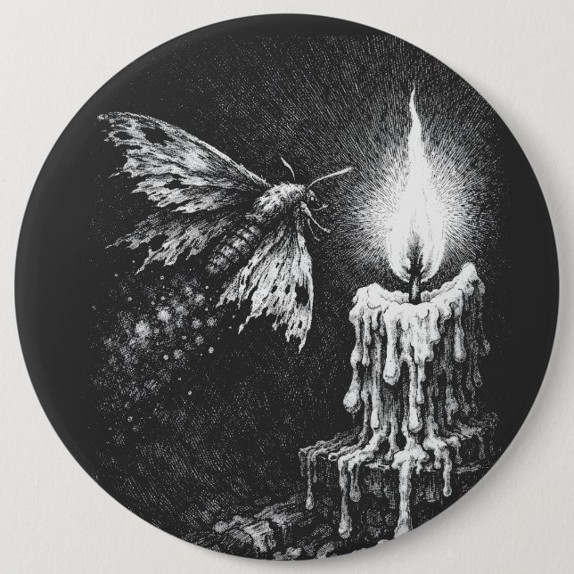 Moth to the Flame — by BurnsInHell 6 Inch Round Button (Front)