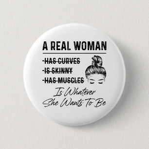 Mother A Real Woman Birthday 2 Inch Round Button