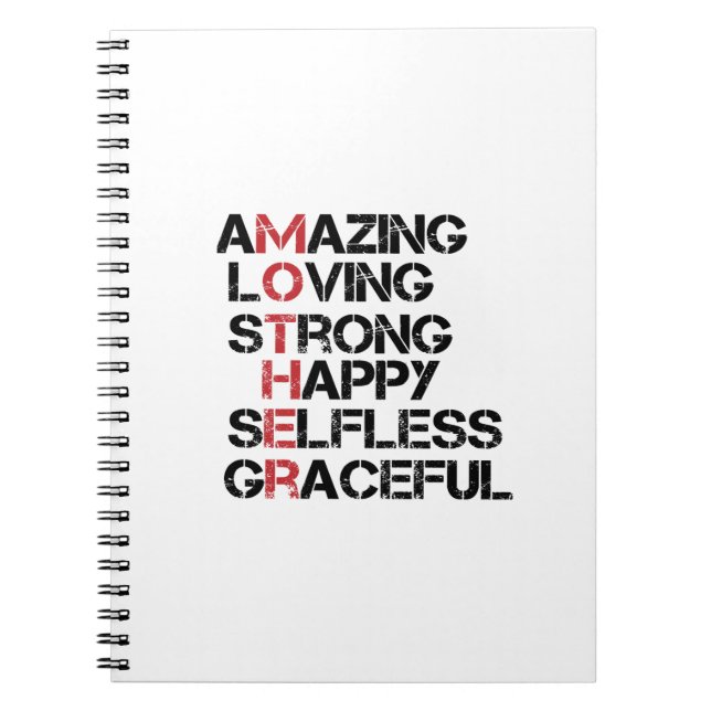 MOTHER - Amazing Loving Strong Happy Selfles Grace Notebook (Front)