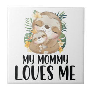 Mother and Baby Sloths My Mommy Loves Me Tropical Tile