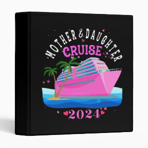 Mother And Daughter Cruise 2024 Binder
