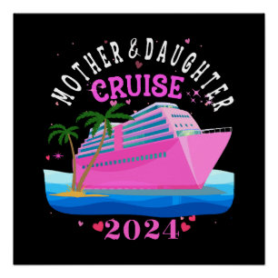 Mother And Daughter Cruise 2024 Poster