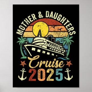 Mother And Daughters Cruise 2025 Family Trip Vacat Poster