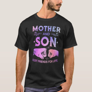 Mother And Son Best Friends For Life Mom T-Shirt