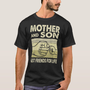 Mother And Son Best Of Friends For Life Mom T-Shirt
