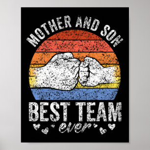 Mother And Son Best Team Ever Sons Matching Mom Mo Poster