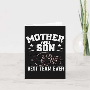 Mother And Son Best Team Ever Sons Mom Matching Mo Card