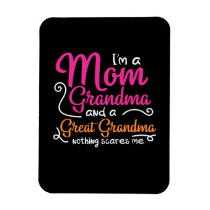 Mother Art A Mom And A Great Grandma Magnet