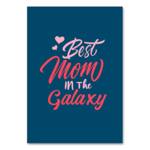 Mother Art Best Mom In The Galaxy Table Number