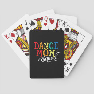 Mother Art Dance Mom Squad Birthday Playing Cards