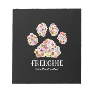 Mother Art Frenchie Mama Floral Paw French Bulldog Notepad