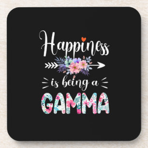 Mother Art Happiness Is Being A Gamma Birthday Coaster