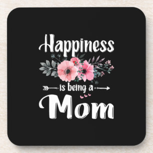 Mother Art Happiness Is Being A Mom Birthday Coaster
