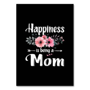 Mother Art Happiness Is Being A Mom Birthday Table Number