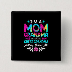 Mother Art   I Am A Mom Great Grandma Birthday 2 Inch Square Button