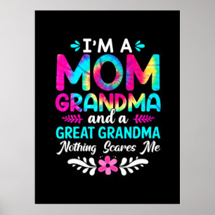 Mother Art I Am A Mom Great Grandma Birthday Poster