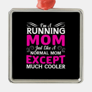 Mother Art I Am A Running Mom Metal Ornament