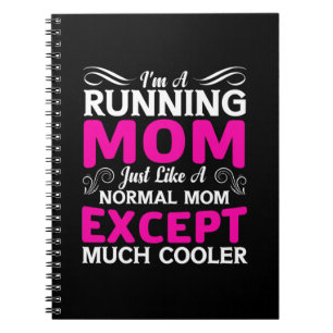 Mother Art I Am A Running Mom Notebook