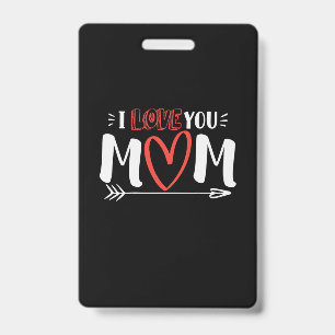 Mother Art I Love You Mommy Badge
