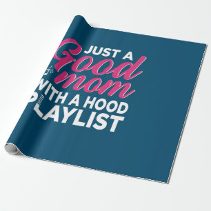 Mother Art It Is A Good Mom Wrapping Paper