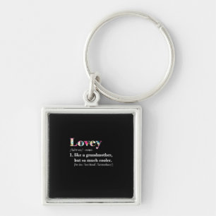 Mother Art Lovey Like Grandmother But So Much Keychain