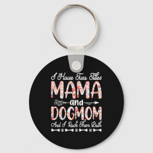 Mother Art Mama And Dog Mom Birthday Keychain