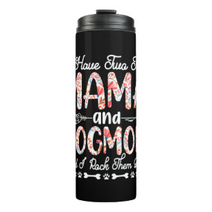 Mother Art   Mama And Dog Mom Birthday Thermal Tumbler
