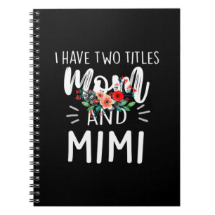Mother Art   Mom And Mimi Birthday Notebook