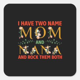 Mother Art Mom And Nana Square Sticker