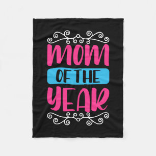 Mother Art Mom Of The Year Fleece Blanket