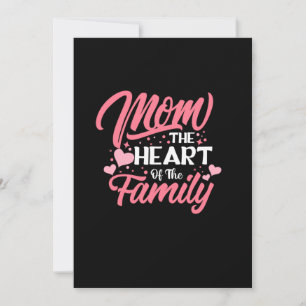 Mother Art Mom The Heart Of The Family Invitation