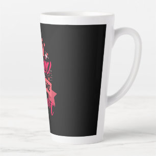 Mother Art Mom You Are Great Latte Mug