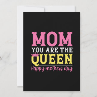 Mother Art Mom You Are The Queen Invitation