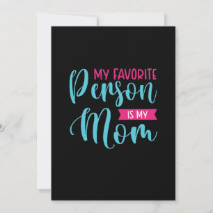 Mother Art My Favorite Person Is My Mom Invitation