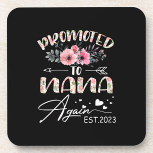 Mother Art Promoted To Nana Again 2023 Floral Coaster