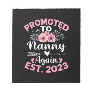 Mother Art   Promoted To Nanny Again 2023 Floral Notepad