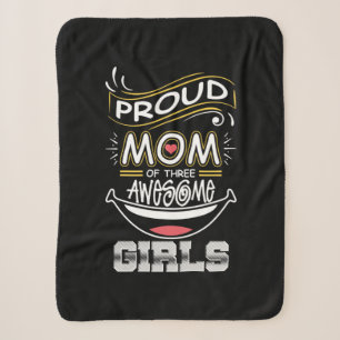 Mother Art Proud Mom Of Three Awesome Girls Sherpa Blanket