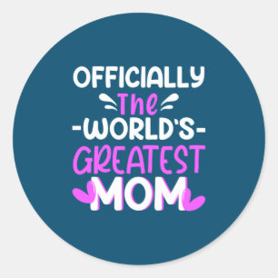 Mother Art The World Greatest Mom Classic Round Sticker