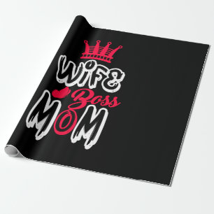 Mother Art Wife Boss Mom Wrapping Paper