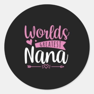 Mother Art World Greatest Nana Classic Round Sticker