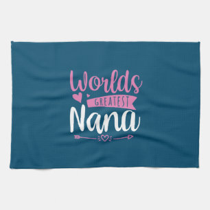 Mother Art World Greatest Nana Kitchen Towel